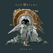 BAD DREAMS - DÉJÀ VU