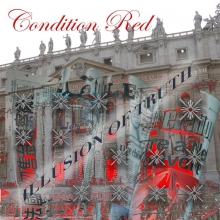 CONDITION RED - ILLUSION OF TRUTH