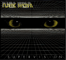 FLAME DREAM - SUPERVISION