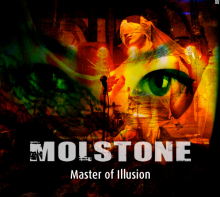 MOLSTONE - MASTER OF ILLUSION