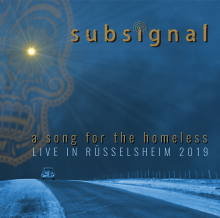 SUBSIGNAL - A SONG FOR THE HOMELESS