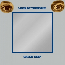 URIAH HEEP - LOOK AT YOURSELF