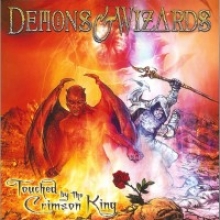 DEMONS & WIZARDS - TOUCHED BY THE CRIMSON KING