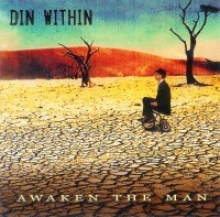 DIN WITHIN - AWAKEN THE MAN