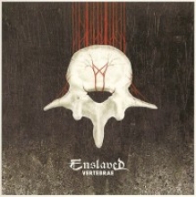 ENSLAVED - VERTEBRAE