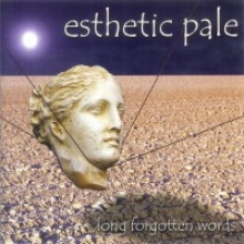 ESTHETIC PALE - LONG FORGOTTEN WORDS