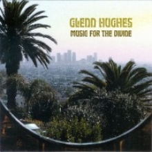 GLENN HUGHES - MUSIC FOR THE DIVINE