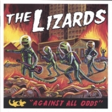 LIZARDS - AGAINST ALL ODDS
