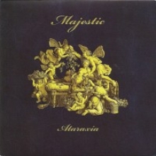 MAJESTIC - ATARAXIA