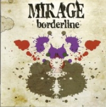 MIRAGE - BORDERLINE