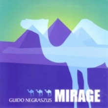 GUIDO NEGRASZUS - MIRAGE