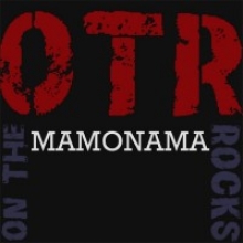 OTR - MAMONAMA