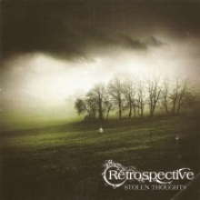 RETROSPECTIVE - STOLEN THOUGHTS