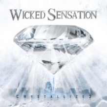 WICKED SENSATION - CRYSTALLIZED