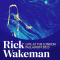 WAKEMAN, RICK - LIVE AT THE LONDON PALLADIUM 2023