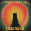 ATOMIC ROOSTER - CIRCLE THE SUN