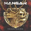 HANGAR - STRONGER THAN EVER 