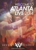 SEVENTH WONDER - WELCOME TO ATLANTA LIVE