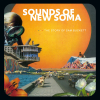 SOUNDS OF NEW SOMA - THE STORY OF SAM BUCKETT
