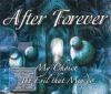 AFTER FOREVER - MY CHOICE