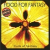 FOOD FOR FANTASY - FRUITS OF FANTASY