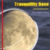 DAVID MILES HUBER Tranquility Base