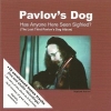 PAVLOV’S DOG - HAS ANYONE HERE SEEN SIGFRIED?