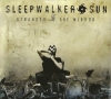 SLEEPWALKER SUN - STRANGER IN THE MIRROR